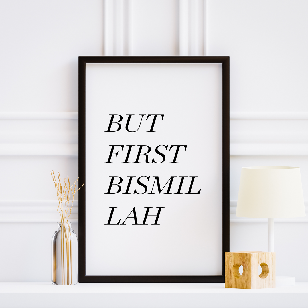 But First Bismillah Serif Poster