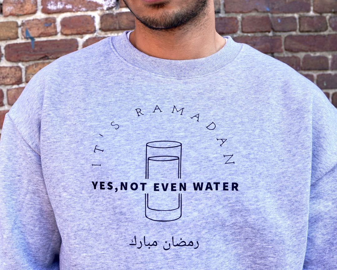 Ramadan Not Even Water Pullover