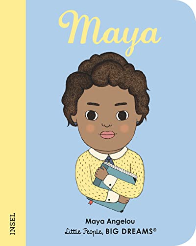 Maya Angelou: Little People, Big Dreams. Mini | Pappbilderbuch mit abgerundeten Ecken für Kinder von 1 bis 3 Jahren