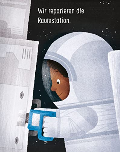 Sei dabei! - Auf der Raumstation: Pappbilderbuch mit vielen Klappen zum Mitmachen ab 2 Jahren (Die Sei dabei!-Reihe, Band 3)