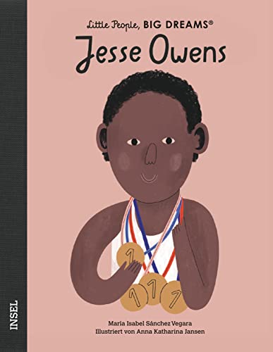 Jesse Owens: Little People, Big Dreams. Deutsche Ausgabe | Kinderbuch ab 4 Jahre | Das perfekte Geschenk zur Einschulung