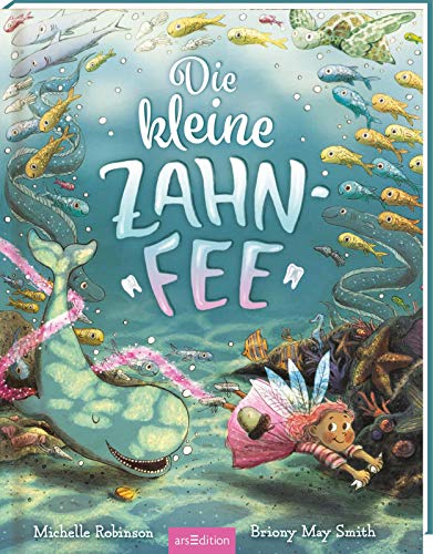 Die kleine Zahnfee: Bilderbuch Wackelzahn, Milchzähne verlieren, für Kinder ab 4 Jahren