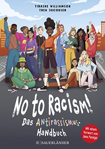 No to Racism!: Das Antirassismus-Handbuch