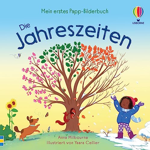 Mein erstes Papp-Bilderbuch: Die Jahreszeiten: zum ersten Mal die Jahreszeiten kennenlernen – für Kinder ab 2 Jahren (Meine ersten Papp-Bilderbücher)