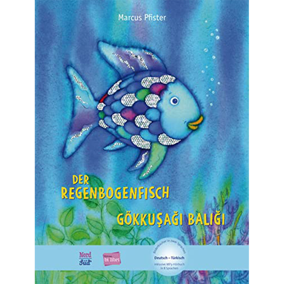 Der Regenbogenfisch: Kinderbuch Deutsch-Türkisch mit MP3-Hörbuch zum Herunterladen