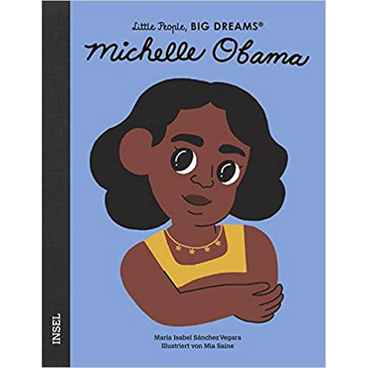 Little People, BIG DREAMS - Michelle Obama