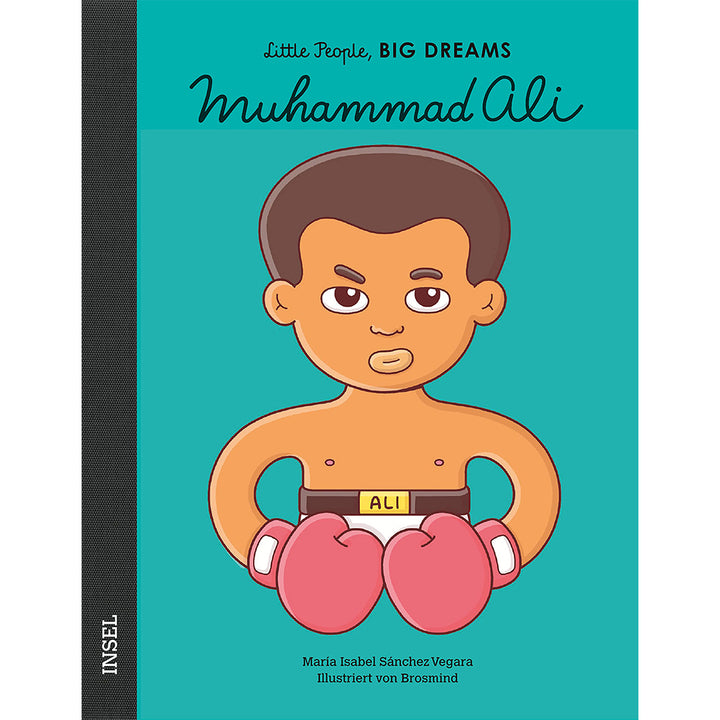 Little People, BIG DREAMS - Muhammad Ali